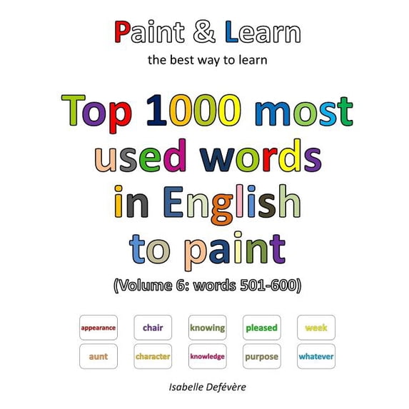 Top 1000 most used words in English to paint (Volume 6: words 501-600 ...