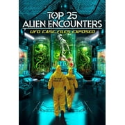 Top 25 Alien Encounters UFO Case Files Exposed DVD, Alchemy Werks, LTD, Documentary