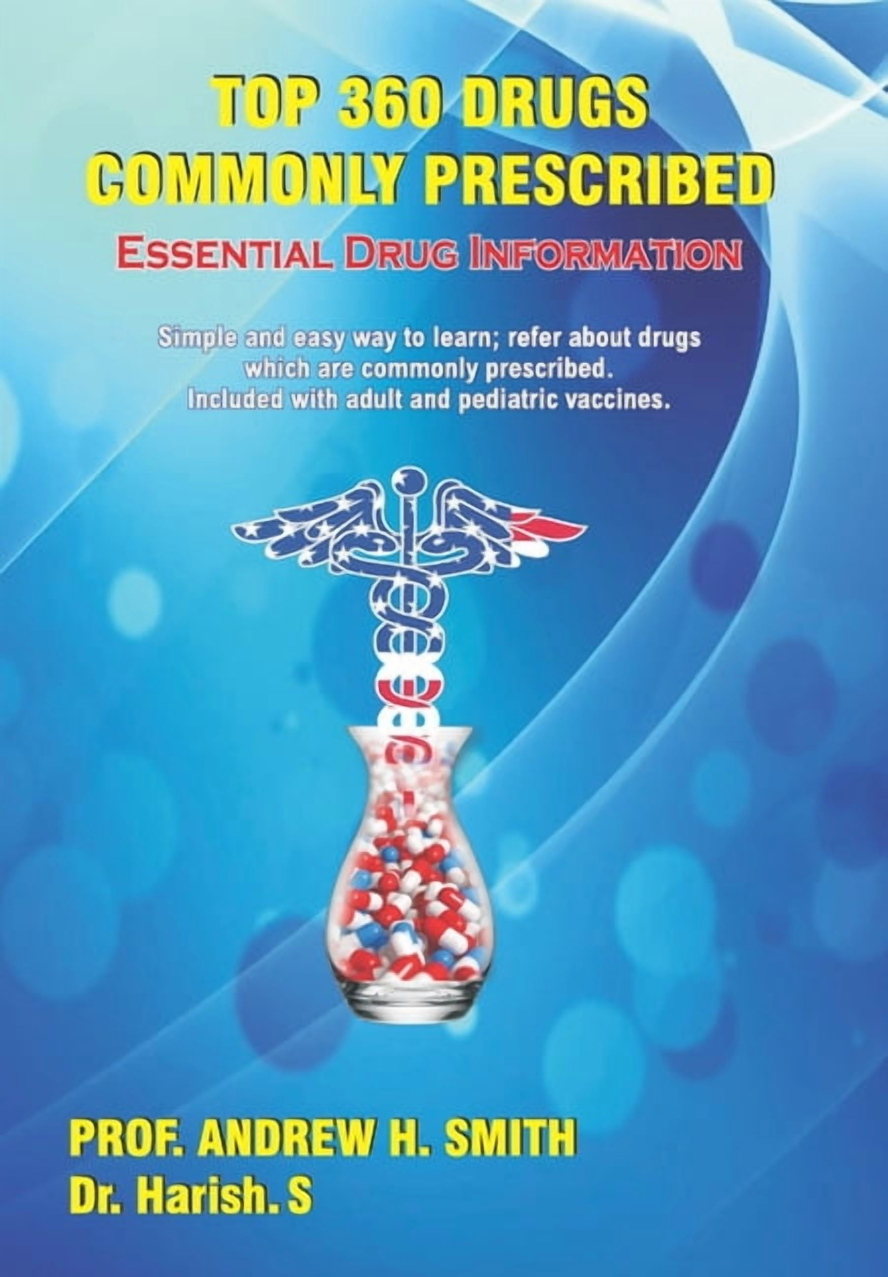 top-360-drugs-commonly-prescribed-essential-drug-information-simple