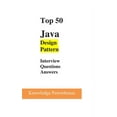 thumbnail image 1 of Top 50 Java Design-Pattern Interview Questions (Paperback), 1 of 1