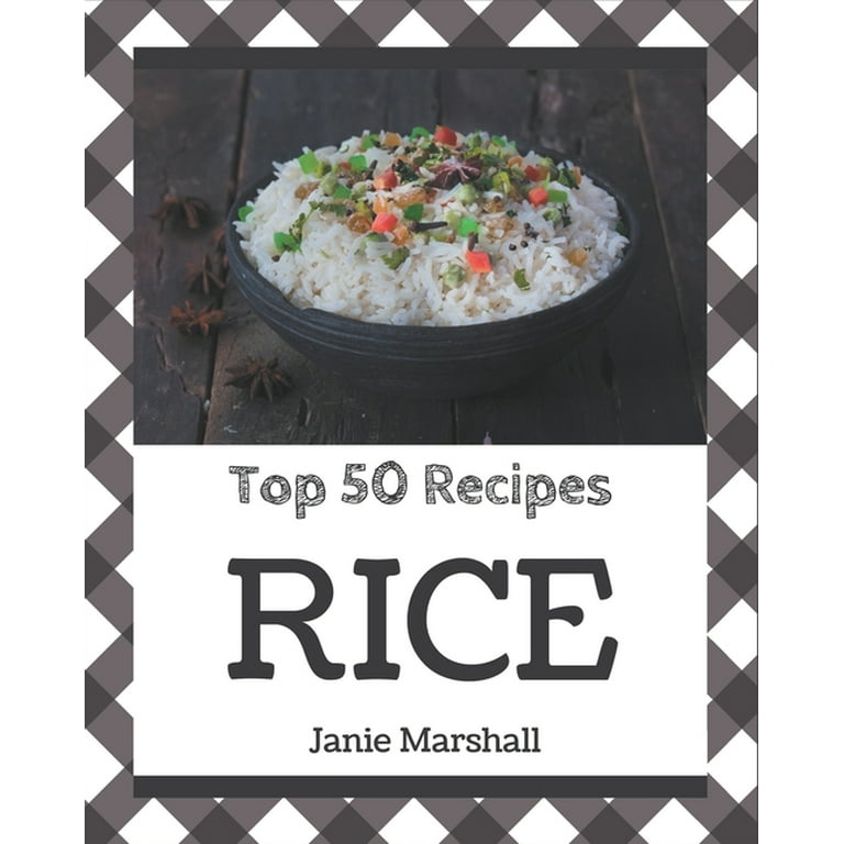 https://i5.walmartimages.com/seo/Top-50-Rice-Recipes-A-Rice-Cookbook-Everyone-Loves-Paperback-9798574157909_8e7f2de3-c1ae-4970-acfb-496ae21ad603.2969f64823fd29a919a8eb806892b9cf.jpeg?odnHeight=768&odnWidth=768&odnBg=FFFFFF