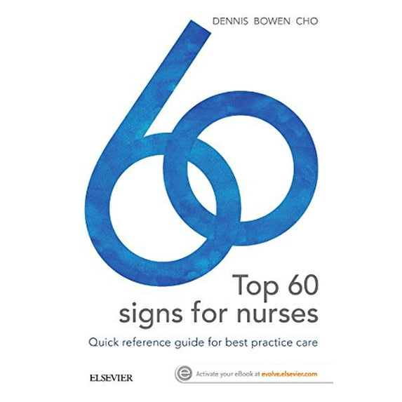 Pre-Owned Top 60 Signs for Nurses: Quick Reference Guide for Best Practice Care, (Paperback)