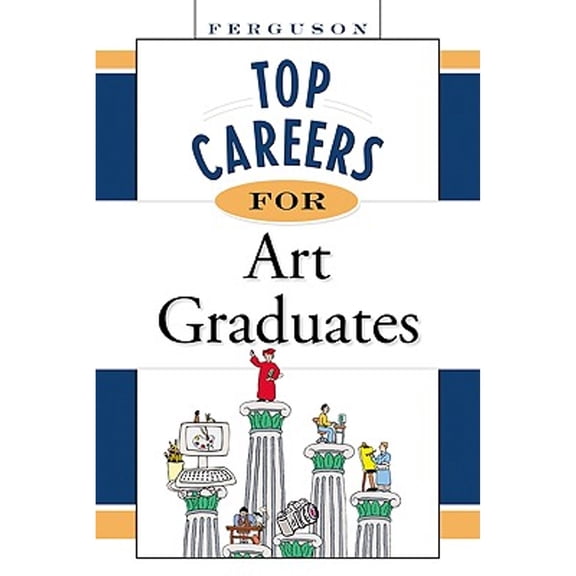 Pre-Owned Top Careers for Art Graduates (Paperback) by Inc Facts on File, Checkmark Books (Creator)