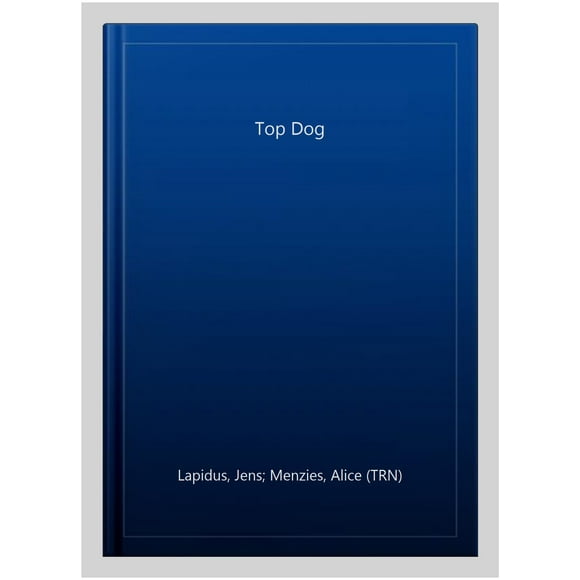 Top Dog (Dark Stockholm, Bk. 2)
