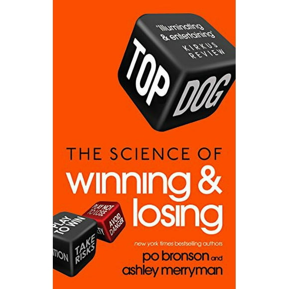 Top Dog: The Science of Winning and Losing