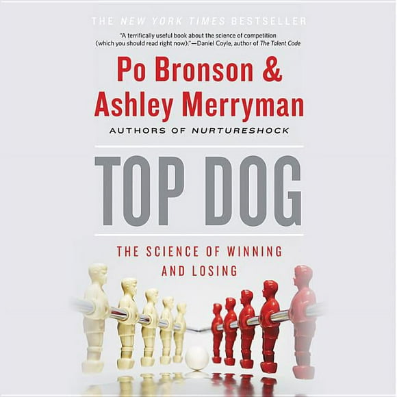 Top Dog : The Science of Winning and Losing (CD-Audio)