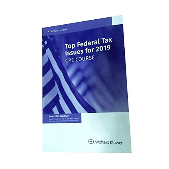 Pre-Owned Top Federal Tax Issues for 2019: Cpe Course Paperback