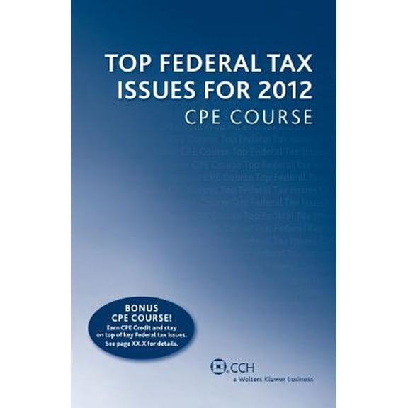 Pre-Owned Top Federal Tax Issues for 2012 Cpe Course (Paperback)