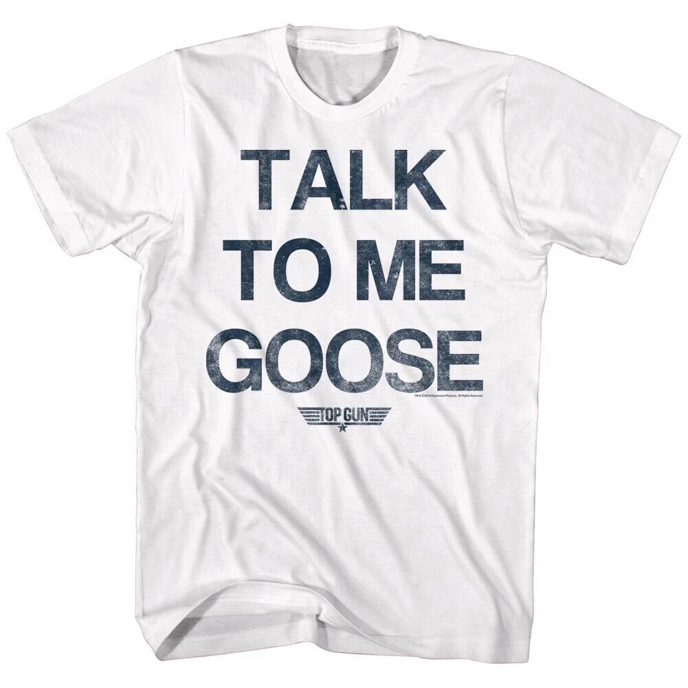 Top Gun Talk to me Goose Men's Slogan T Shirt Fighter Pilot Callsign