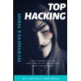 thumbnail image 1 of Top Hacking Techniques & Terms : A must knowledge for everyone to stay protected from cyber attacks (Paperback), 1 of 1