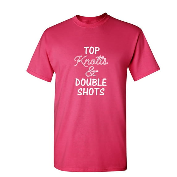 Top Knotts & Double Shots Sarcastic Humor Graphic Novelty Funny Youth T Shirt