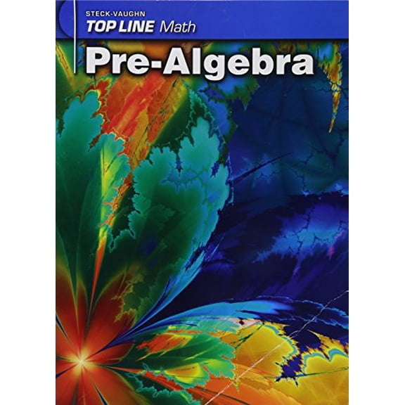 Pre-Owned Top Line Math: Student Workbook Grades 9 - Up Pre-Algebra (Paperback) 1419003720 9781419003721
