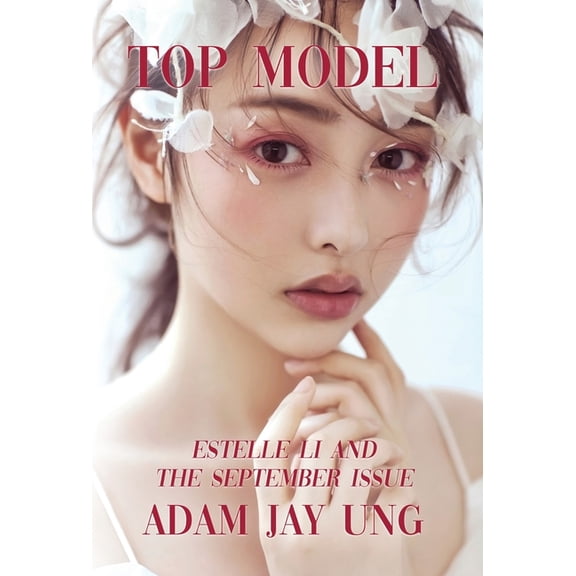 Top Model: Estelle Li and the September Issue, (Hardcover)