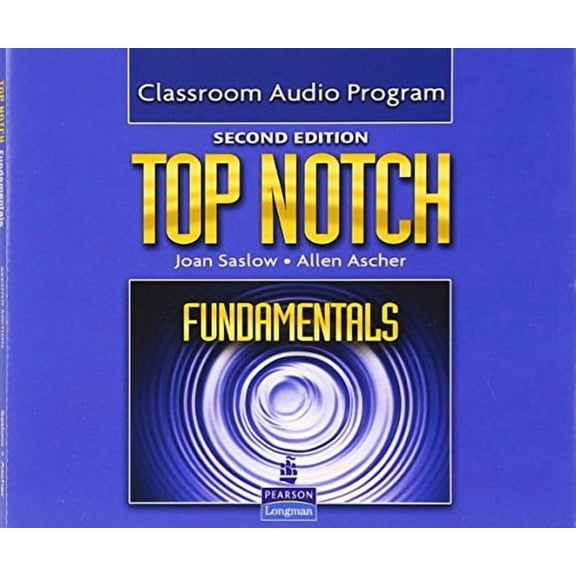 Top Notch Fundamentals Classroom Audio Program, 2nd Edition, 9780132469937, 0132469936, Paperback, 2nd edition