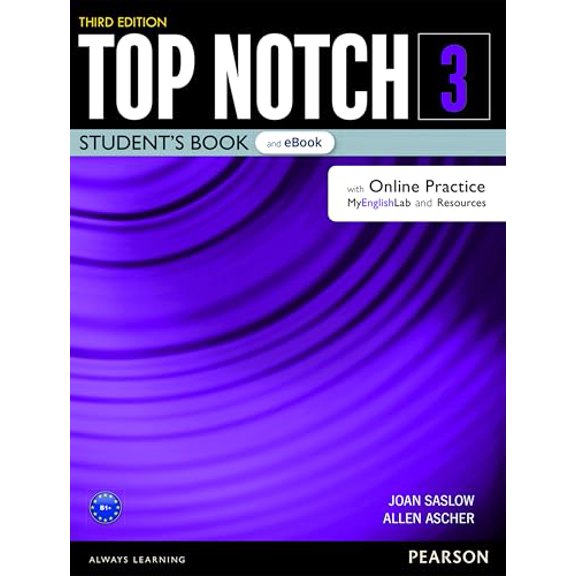 Pre-Owned Top Notch Level 3 Student's Book & with with Online Practice, Digital Resources & App, 9780137332342, 0137332343, Paperback, 3 edition