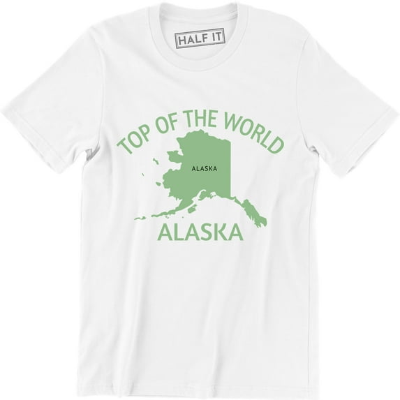 Top Of The World Alaska Funny State Anchorage Frontier Men's T-Shirt