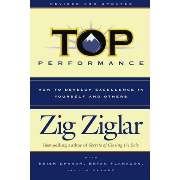 Pre-Owned Top Performance: How to Develop Excellence in Yourself and Others (Paperback) 0800759745 9780800759742