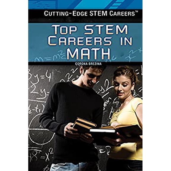 Pre-Owned Top Stem Careers in Math (Library Binding) 1477776761 9781477776766