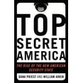 thumbnail image 1 of Pre-Owned Top Secret America: The Rise of the New American Security State (Hardcover) 0316182214 9780316182218, 1 of 1