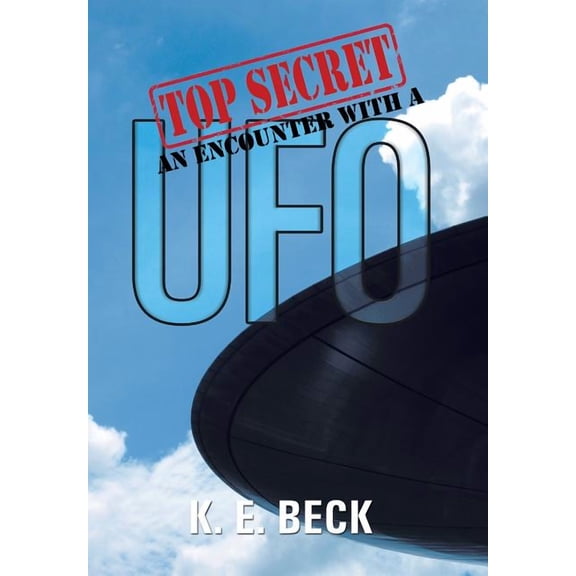 Top Secret an Encounter with a UFO (Hardcover)