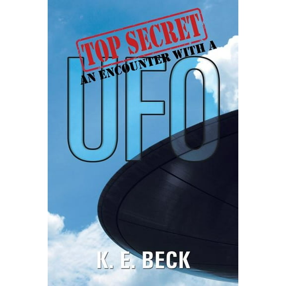 Top Secret an Encounter with a UFO (Paperback)
