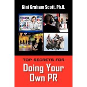 Top Secrets for Doing Your Own PR, Paperback
