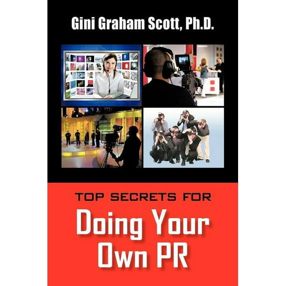 Top Secrets for Doing Your Own PR (Paperback)