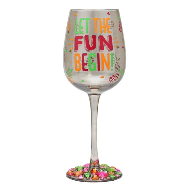 Top Shelf Let The Fun Begin Wine Glass