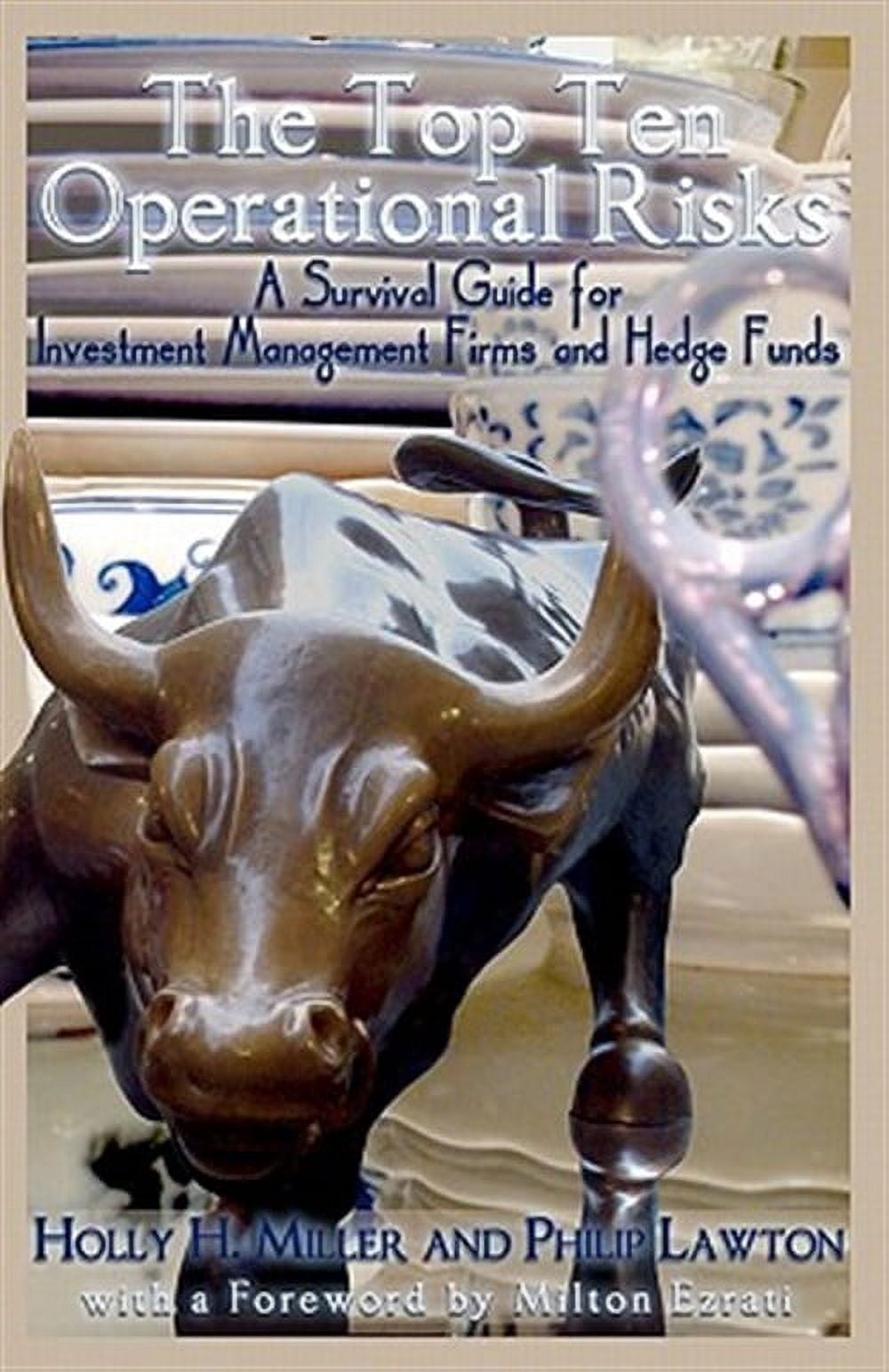 Top Ten Operational Risks : A Survival Guide for Investment Management ...