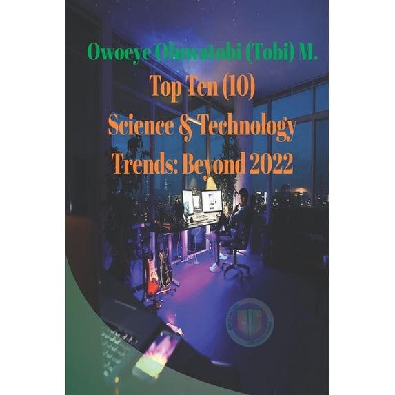 Top Ten Science & Technology Trends: Beyond 2022, (Paperback)