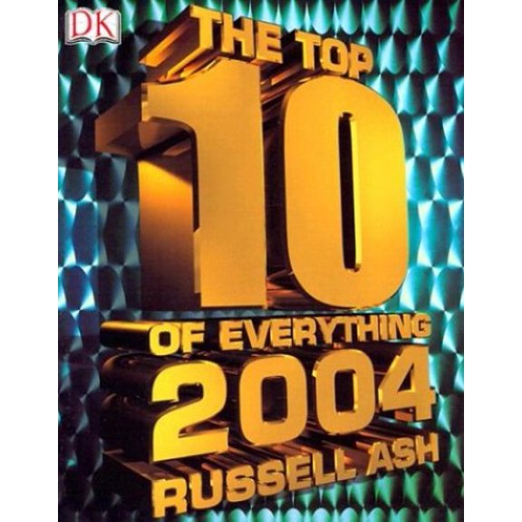 Pre-Owned The Top 10 of Everything 2004 (Paperback) 0789496593 9780789496591