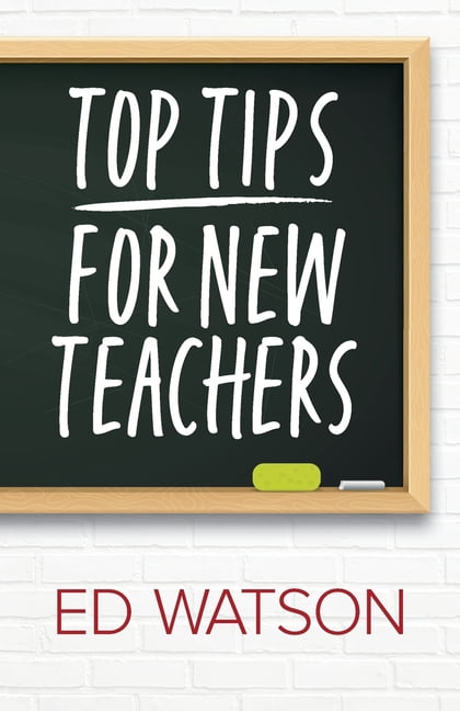 Top Tips for New Teachers (Paperback) - Walmart.com