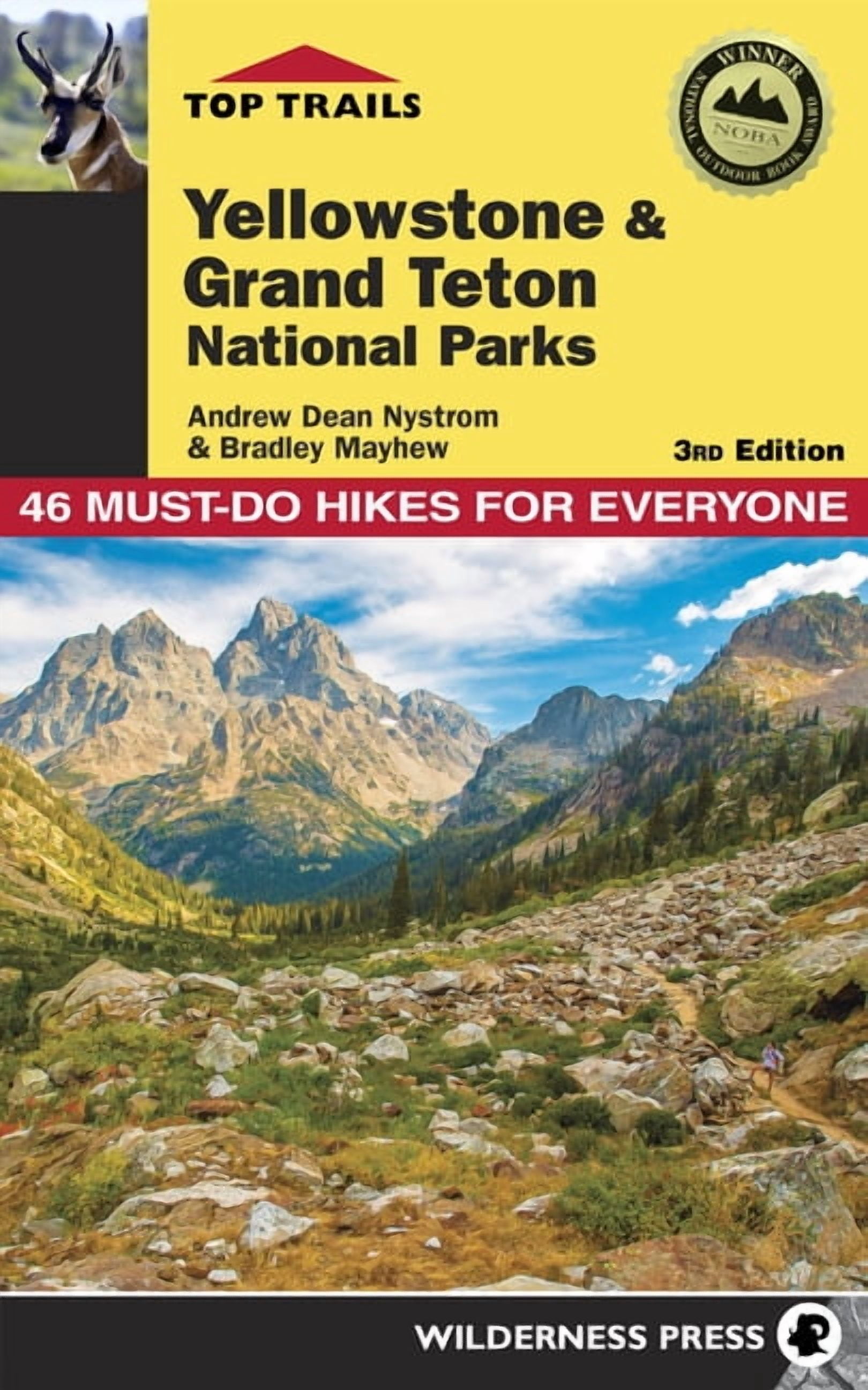 Yellowstone National Park Hikes Top Trails Top Trails Yellowstone And Grand Teton National Parks 46 Must Do Hikes For Everyone Hardcover E4fe080b 435c 493a Ac9b 