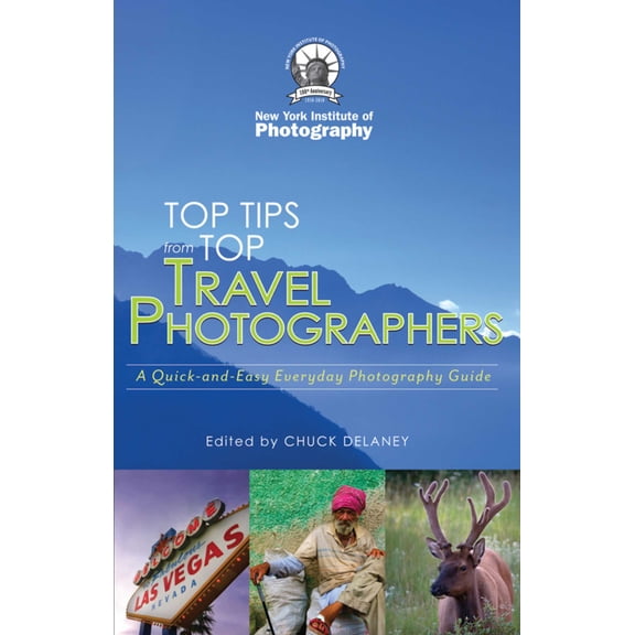 Pre-Owned Top Travel Photo Tips : From Ten Pro Photographers (Paperback)