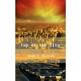 thumbnail image 1 of Top of the City, (Paperback), 1 of 1