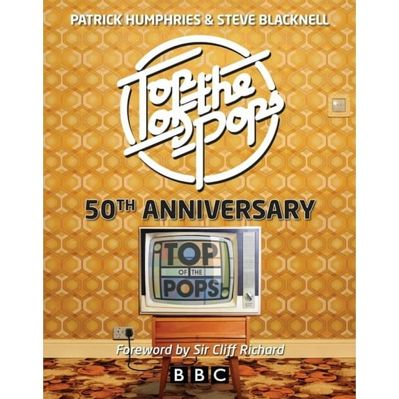 Top of the Pops: 50th Anniversary (Hardcover)
