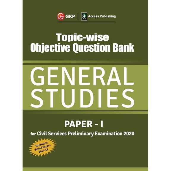 Topic Wise Objective Question Bank General Studies Paper I for Civil Services Preliminary Examination 2020, (Paperback)