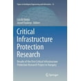 thumbnail image 1 of Topics in Intelligent Engineering and In Critical Infrastructure Protection Research: Results of the First Critical Infrastructure Protection Research Project in, Book 12, (Paperback), 1 of 1