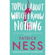Topics About Which I Know Nothing, Paperback