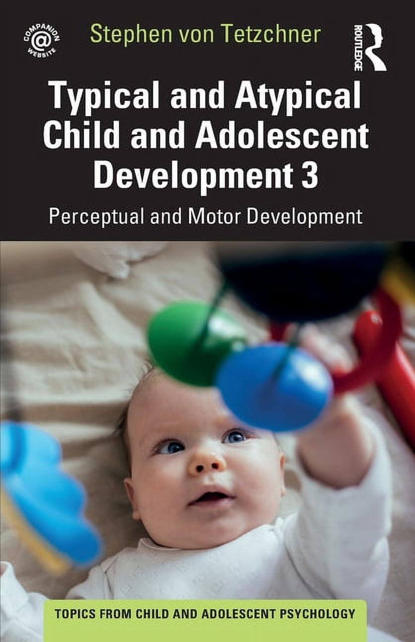 Topics from Child and Adolescent Psychol Typical and Atypical Child ...