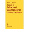 thumbnail image 1 of Topics in Advanced Econometrics: Probability Foundations, (Hardcover), 1 of 1