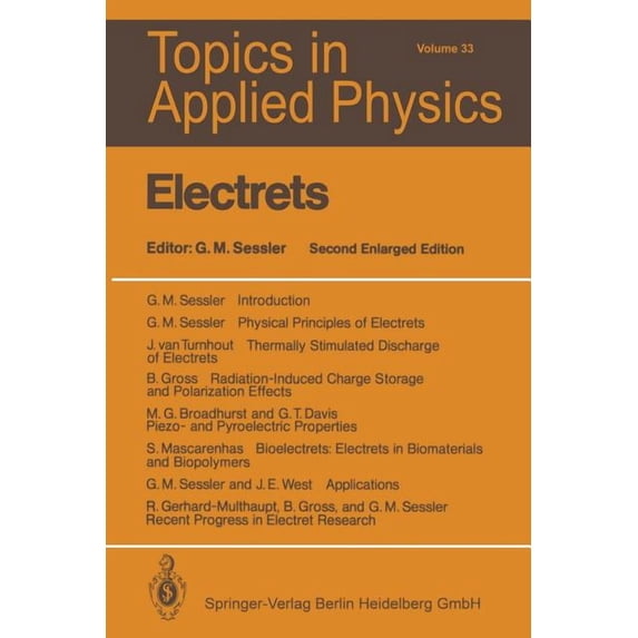 Topics in Applied Physics Electrets, Book 33, (Paperback)