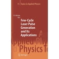 thumbnail image 1 of Topics in Applied Physics Few-Cycle Laser Pulse Generation and Its Applications, Book 95, (Hardcover), 1 of 1