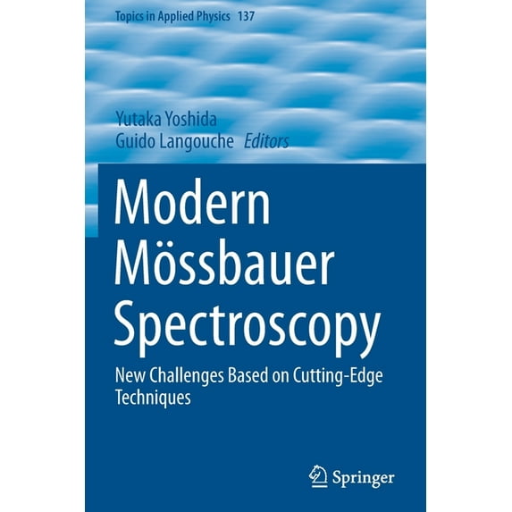 Topics in Applied Physics Modern Mössbauer Spectroscopy: New Challenges Based on Cutting-Edge Techniques, Book 137, (Paperback)