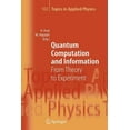 thumbnail image 1 of Topics in Applied Physics Quantum Computation and Information: From Theory to Experiment, Book 102, (Paperback), 1 of 1