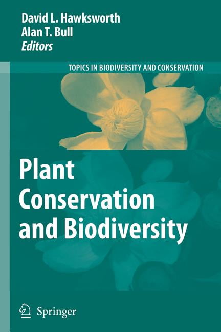 Topics in Biodiversity and Conservation Plant Conservation and ...
