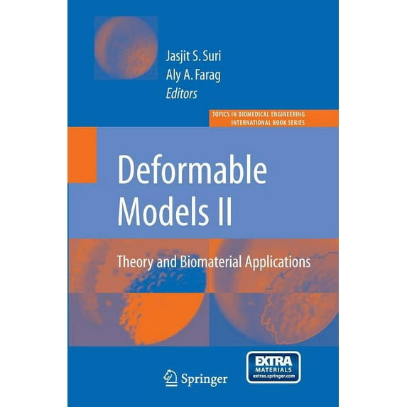 Topics in Biomedical Engineering. Intern Deformable Models: Theory and Biomaterial Applications, (Paperback)