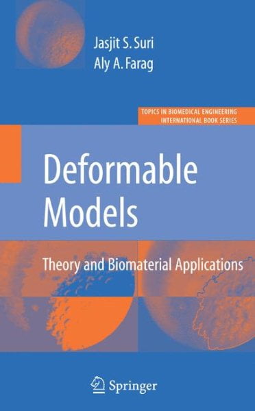Topics in Biomedical Engineering. International Book: Deformable Models ...
