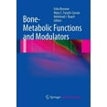 thumbnail image 1 of Topics in Bone Biology Bone-Metabolic Functions and Modulators, Book 7, (Paperback), 1 of 1