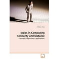 thumbnail image 1 of Topics in Computing Similarity and Distance (Paperback), 1 of 1
